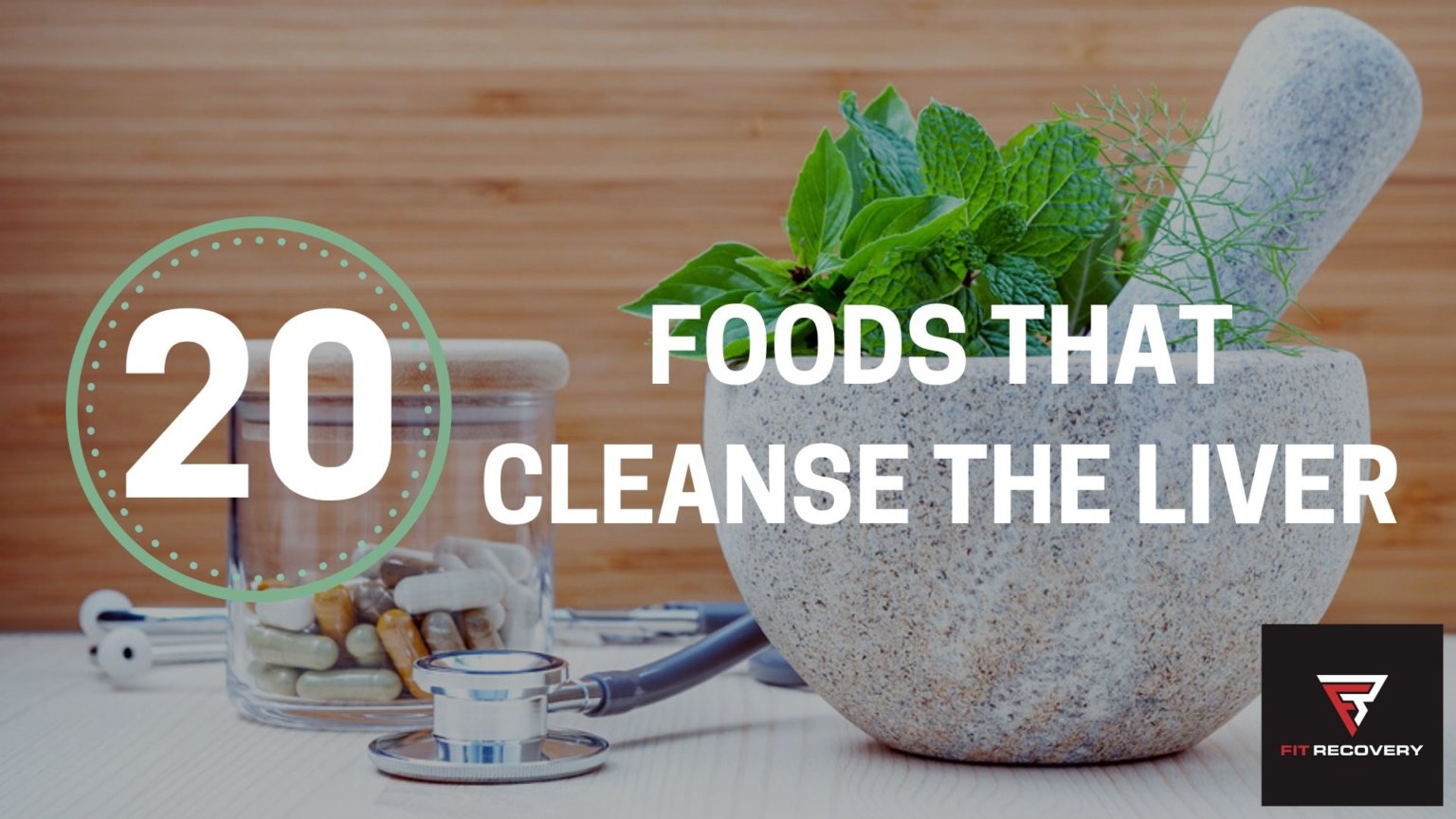 Top Foods That Cleanse The Liver Fit Recovery