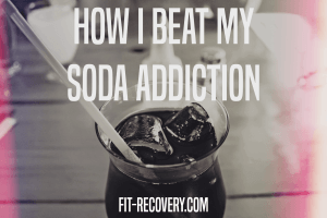 how i beat my soda addiction