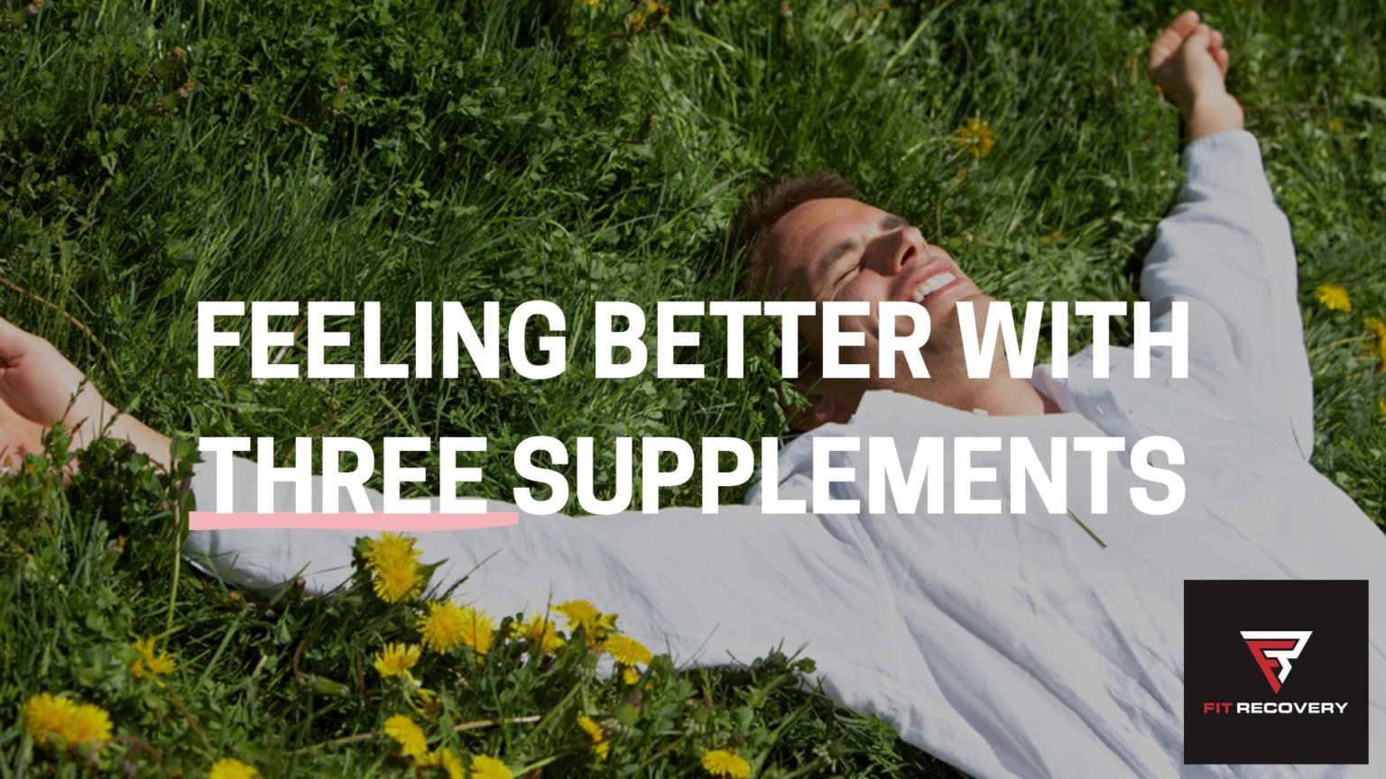 Start Feeling Better After Quitting Drinking With 3 Easy Supplements